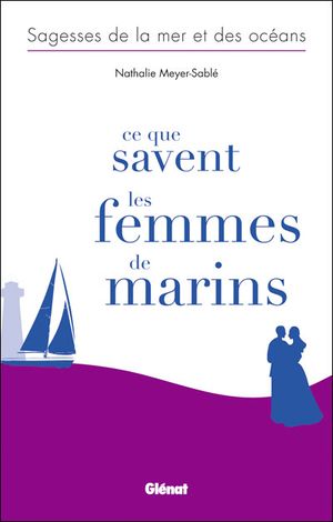 Ce que savent les femmes de marins