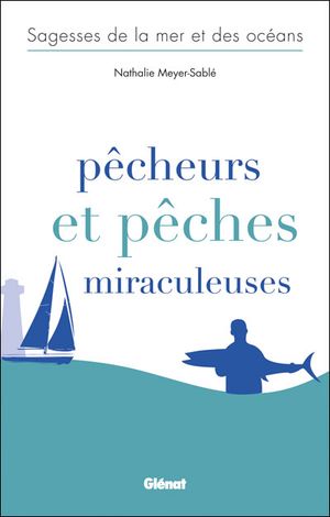 Pêcheurs et pêches miraculeuse