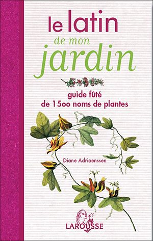 Le latin de mon jardin