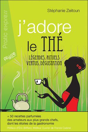 J'adore le thé