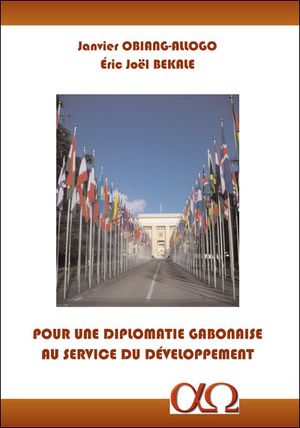Pour une diplomatie gabonaise au service du développement