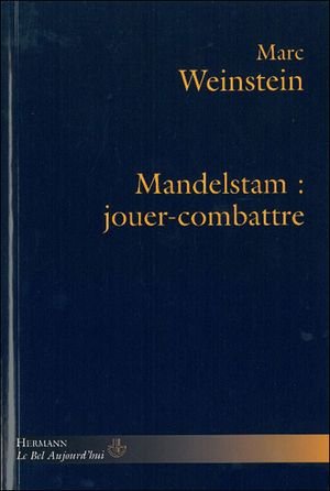 Mandelstam : jouer-combattre