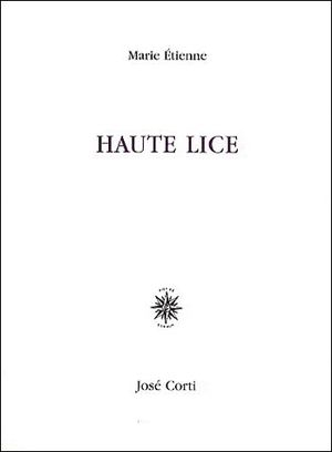 Haute lice, les couloirs de la prose