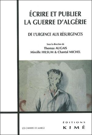 Ecrire et publier la guerre d'Algérie