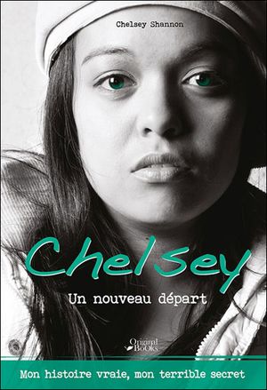 Chelsey : meurtre, isolement... l'histoire d'un nouveau départ