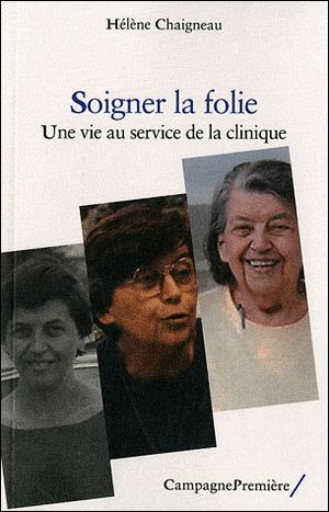 Soigner la folie