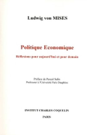 Politique économique : Réflexions pour aujourd'hui et pour demain