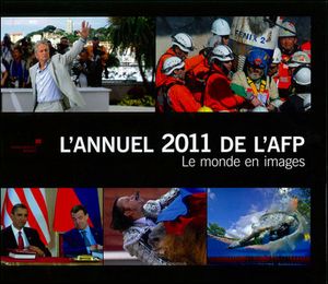 L'Annuel 2011 de l'AFP