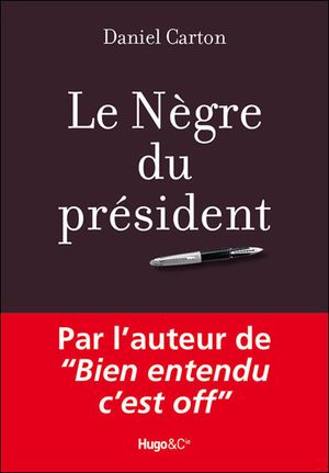 Le nègre du Président