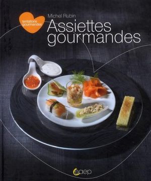 Grandes assiettes gourmandes