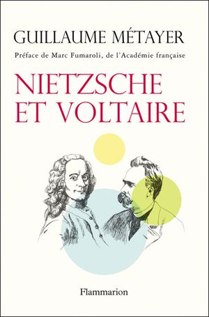 Nietzsche et Voltaire