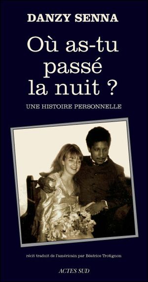 Où as-tu passé la nuit ?