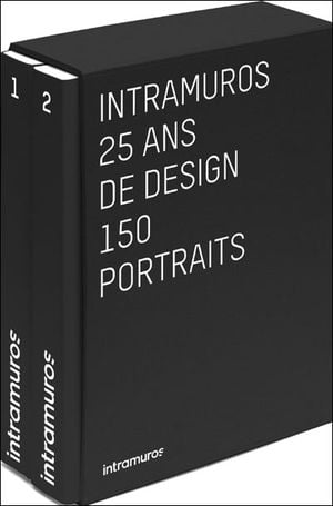 Intramuros, 25 ans de design, 150 portraits