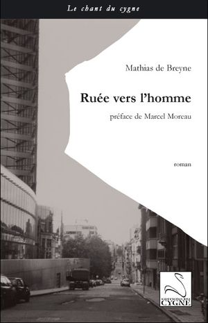 La ruée vers l'homme