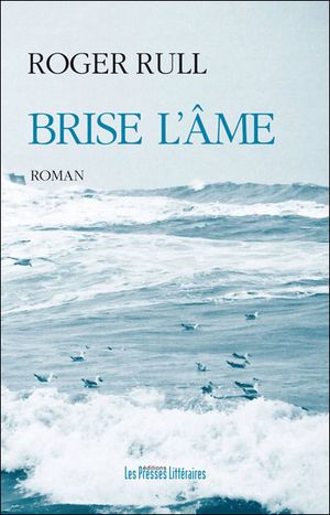 Brise l'âme