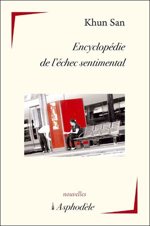Encyclopedie de l'échec sentimental