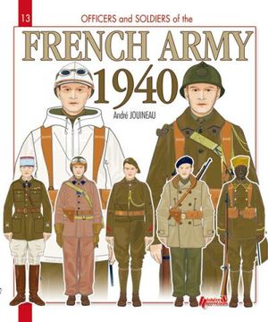 Officers and soldiers of the french army of 1940