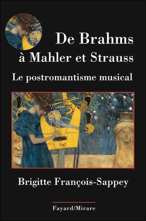 De Brahms à Mahler et Strauss