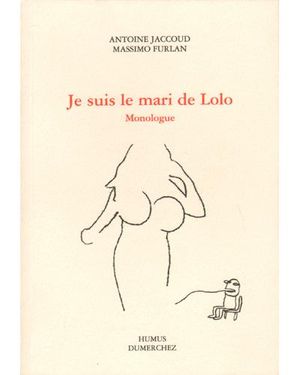 Je suis le mari de Lolo