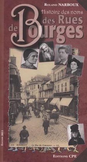 Histoire des noms des rues de Bourges