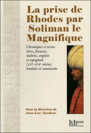 La prise de Rhodes par Soliman le Magnifique