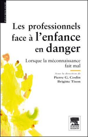 Les professionnels face à l'enfance en danger