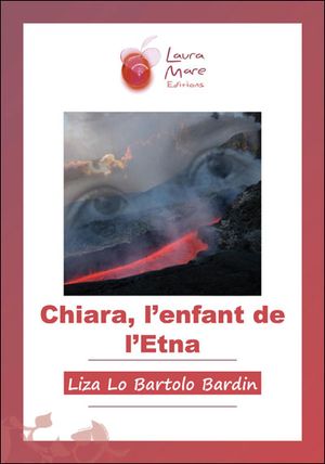 Chiara, l'enfant de l’Etna