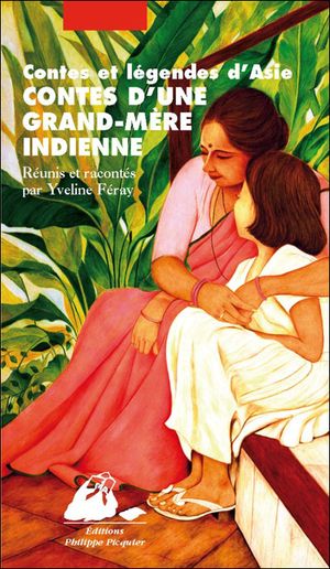 Contes d'une grand-mère indienne