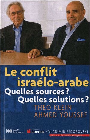 Conversations aux sources du conflit israélo-arabe