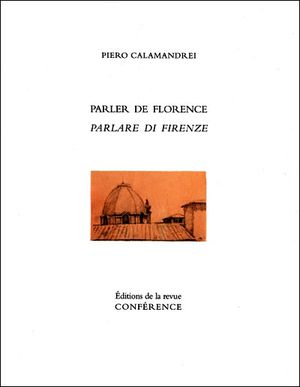 Parler de Florence, Parlare di Firenze