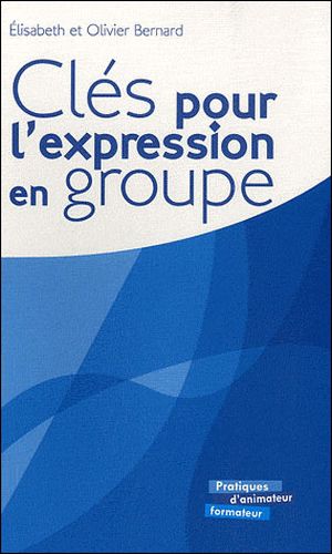 Clés pour l'expression en groupe