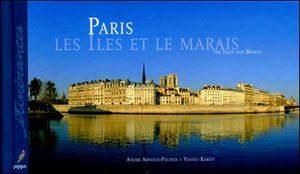Paris, les îles et le marais