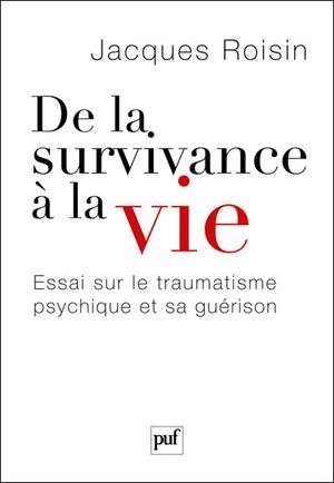 De la survivance à la vie