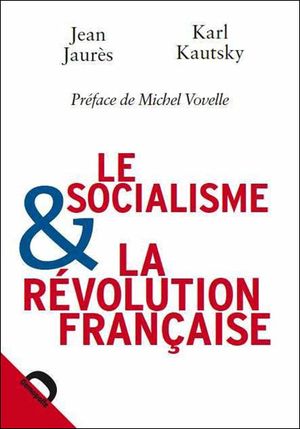 Le Socialisme et la Révolution française