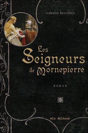 Les seigneurs de Mornepierre