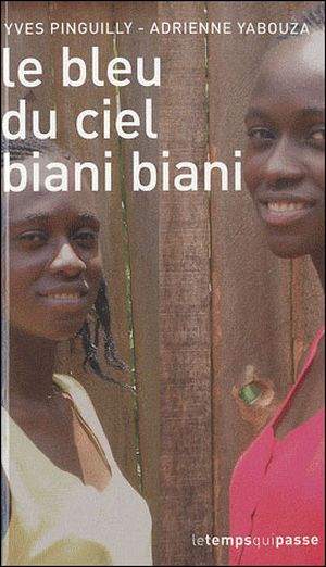 Le bleu du ciel biani biani