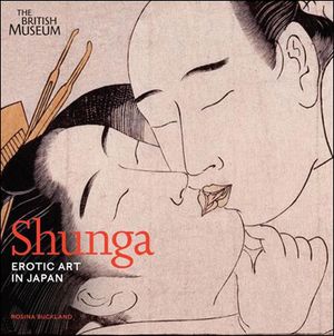 Shunga : Erotic art in Japan
