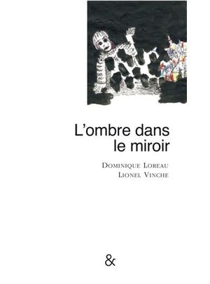 L'ombre dans le miroir