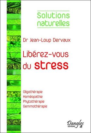 Libérez-vous du stress