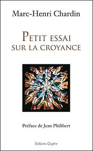 Petit essai sur la croyance