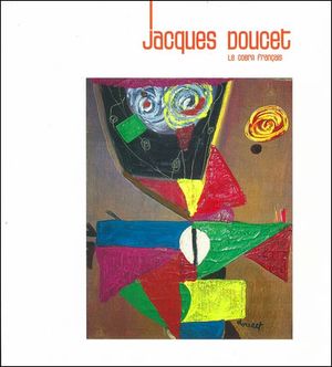 Jacques Doucet l'irréductible