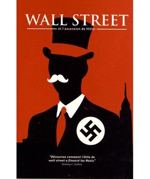 Wall Street et l'ascension d'Hitler