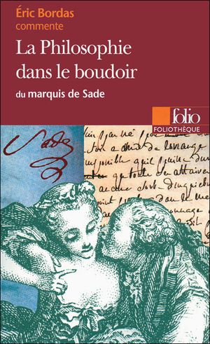 La philosophie dans le boudoir de Sade