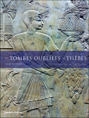 Les Tombes oubliées de Thèbes