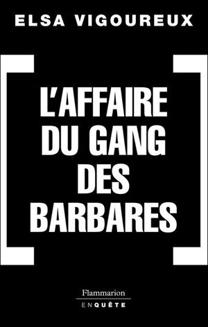 L'affaire du gang des barbares