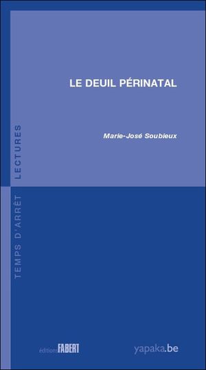 Le deuil périnatal