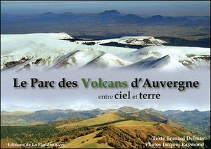 Parc des volcans d'Auvergne entre ciel et terre