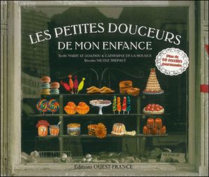 Les petites douceurs de mon enfance