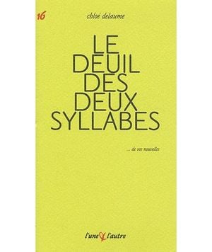 Le deuil des deux syllabes