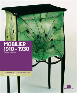 Le mobilier français, 1910-1930